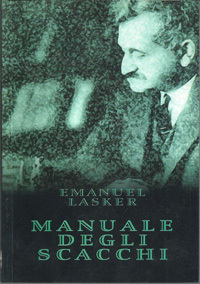 Manuale degli Scacchi - Emanuel Lasker